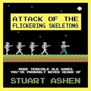 Attack of the Flickering Skeletons